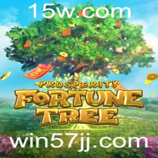 Descubra o Fascinante Mundo de ProsperityFortuneTree: Sua Maneira de Ganhar com win57