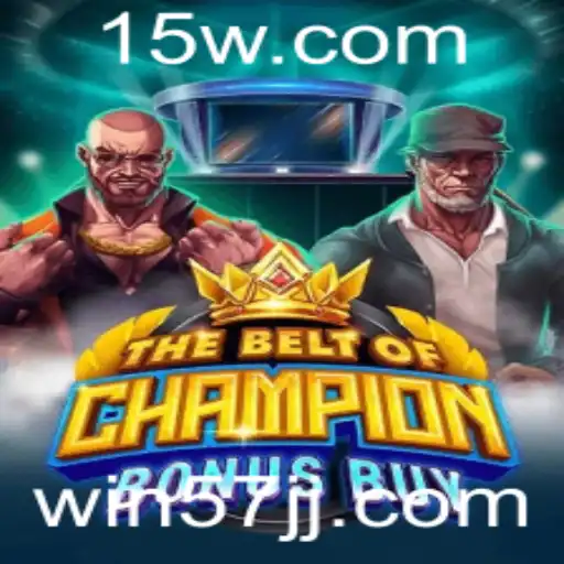 Explorando o Mundo de TheBeltOfChampionBonusBuy e a Experiência de Jogar com win57